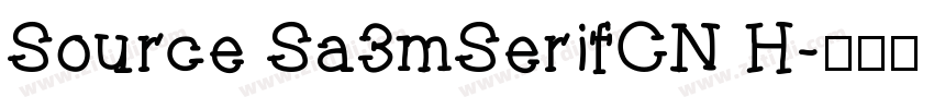 Source Sa3mSerifCN H字体转换
